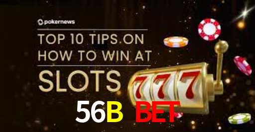 56B Bet